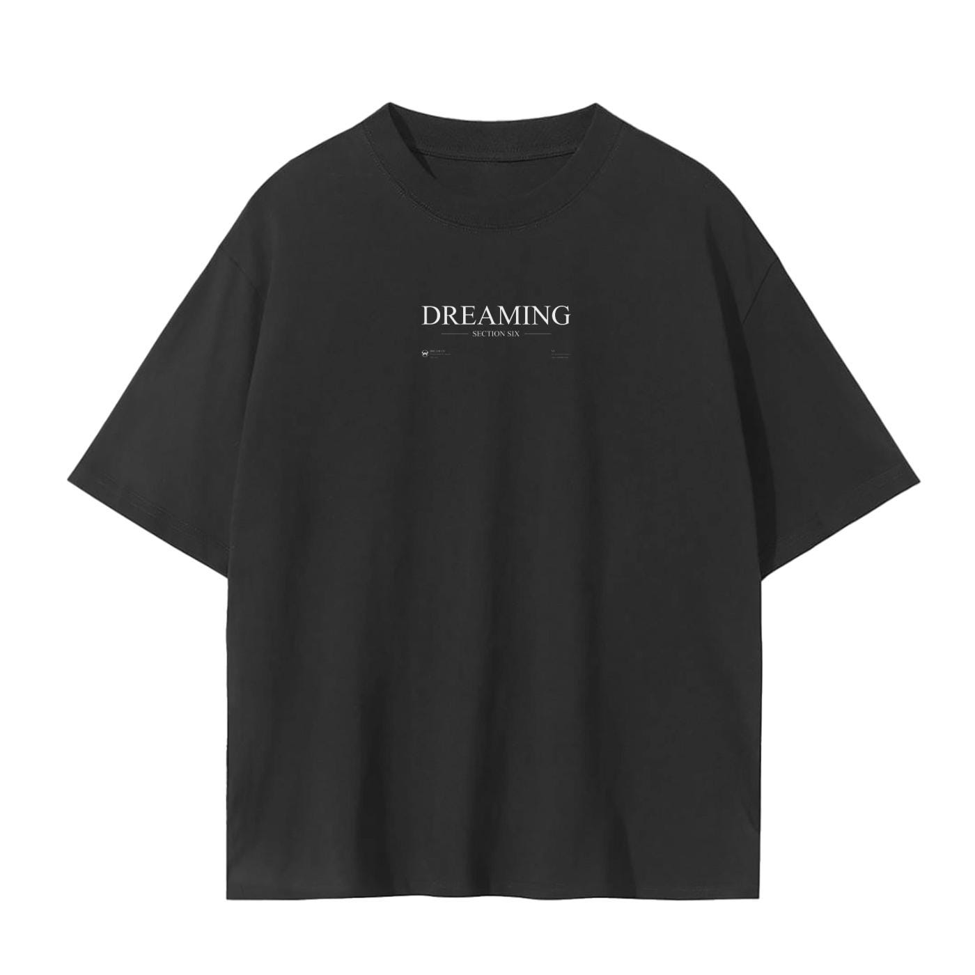 DREAMING T-Shirt